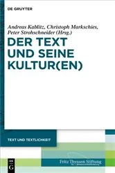 Book cover of Der Text und seine Kultur(en) by Andreas Kablitz