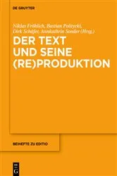 Book cover of Der Text und seine (Re)Produktion by Niklas Fröhlich