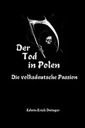 Book cover of Der Tod in Polen by Edwin Erich Dwinger