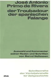 Book cover of Der Troubadour der spanischen Falange by José Antonio Primo de Rivera