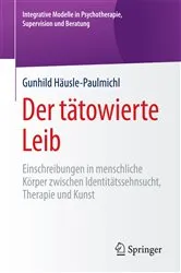 Book cover of Der tätowierte Leib by Gunhild Häusle-Paulmichl
