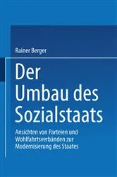 Book cover of Der Umbau des Sozialstaates by Rainer Berger