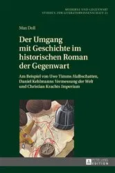Book cover of Der Umgang mit Geschichte im historischen Roman der Gegenwart by Christian Dawidowski