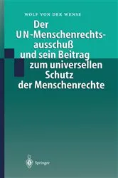 Book cover of Der UN-Menschenrechtsausschuß und sein Beitrag zum universellen Schutz der Menschenrechte by Wolf von der Wense