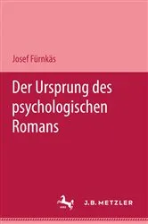 Book cover of Der Ursprung des psychologischen Romans by Josef Fürnkäs