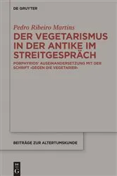 Book cover of Der Vegetarismus in der Antike im Streitgespräch by Pedro Martins