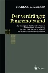 Book cover of Der verdrängte Finanznotstand by Markus C. Kerber