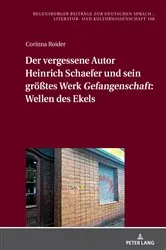 Book cover of Der vergessene Autor Heinrich Schaefer und sein groeßtes Werk «Gefangenschaft»: Wellen des Ekels by Jürgen Daiber