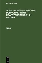 Book cover of Der Verkehr mit Kraftfahrzeugen in Bayern by Walter von Hellingrath