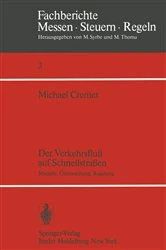 Book cover of Der Verkehrsfluß auf Schnellstraßen by M. Cremer