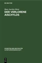 Book cover of Der Verlorene Aischylos by Hans Joachim Mette