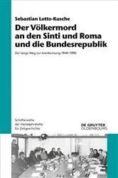 Book cover of Der Völkermord an den Sinti und Roma und die Bundesrepublik by Sebastian Lotto-Kusche