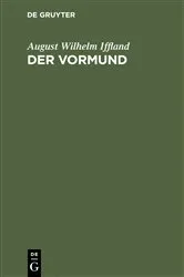 Book cover of Der Vormund by August Wilhelm Iffland