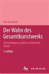 Book cover of Der Wahn des Gesamtkunstwerks (2nd ed.) by Udo Bermbach