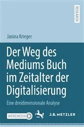Book cover of Der Weg des Mediums Buch im Zeitalter der Digitalisierung by Janina Krieger