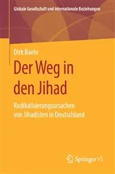 Book cover of Der Weg in den Jihad by Dirk Baehr