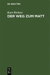 Book cover of Der Weg zum Matt by Kurt Richter