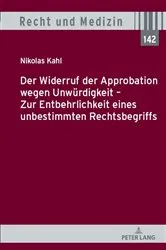Book cover of Der Widerruf der Approbation wegen Unwuerdigkeit – Zur Entbehrlichkeit eines unbestimmten Rechtsbegriffs by Unknown