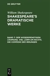 Book cover of Der Widerspenstigen Zähmung. Viel Lärm um Nichts. Die Comödie der Irrungen (2nd ed.) by Michael Bernays
