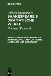 Book cover of Der Widerspenstigen Zähmung. Viel Lärm um nichts. Liebesleid und Liebeslust (2nd ed.) by <Deutsche Shakespeare-Gesellschaft>