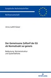 Book cover of Der Zolltarif der Europaeischen Union als Normativakt sui generis by Unknown