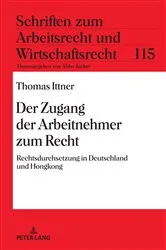 Book cover of Der Zugang der Arbeitnehmer zum Recht by Abbo Junker