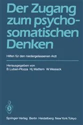 Book cover of Der Zugang zum psychosomatischen Denken by B. Luban-Plozza