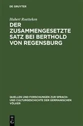 Book cover of Der zusammengesetzte Satz bei Berthold von Regensburg by Hubert Roetteken