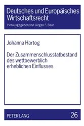 Book cover of Der Zusammenschlusstatbestand des wettbewerblich erheblichen Einflusses by Unknown