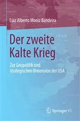 Book cover of Der zweite Kalte Krieg by Luiz Alberto Moniz Bandeira