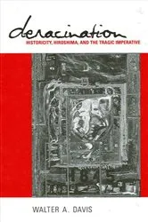 Book cover of Deracination by Walter A. Davis