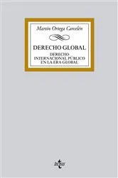 Book cover of Derecho global by Martín Ortega Carcelén