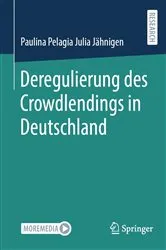 Book cover of Deregulierung des Crowdlendings in Deutschland by Unknown