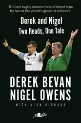 Book cover of Derek and Nigel - Two Heads, One Tale by Derek Bevan