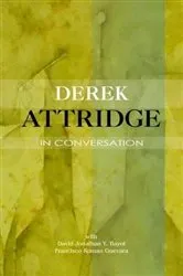 Book cover of Derek Attridge in Conversation by Derek Attridge