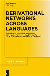 Book cover of Derivational Networks Across Languages by Lívia Körtvélyessy