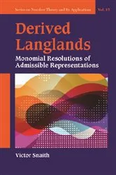 Book cover of Derived Langlands: Monomial Resolutions Of Admissible Representations by Unknown