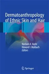 Book cover of Dermatoanthropology of Ethnic Skin and Hair by Neelam A. Vashi