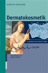 Book cover of Dermatokosmetik (2nd ed.) by Martina Kerscher