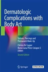 Book cover of Dermatologic Complications with Body Art (2nd ed.) by Christa De Cuyper