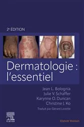 Book cover of Dermatologie : l'essentiel (2nd ed.) by Jean L Bolognia