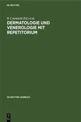 Book cover of Dermatologie und Venerologie mit Repetitorium by B. Czarnetzki