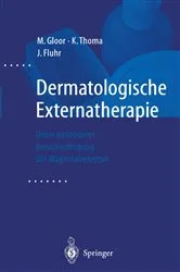 Book cover of Dermatologische Externatherapie by M. Gloor
