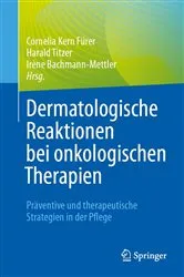 Book cover of Dermatologische Reaktionen bei onkologischen Therapien by Cornelia Kern Fürer