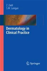 Book cover of Dermatology in Clinical Practice by Zohra Zaidi