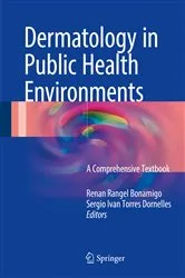 Book cover of Dermatology in Public Health Environments by Renan Rangel Bonamigo