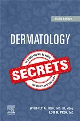 Book cover of Dermatology Secrets E-Book (6th ed.) by High MD, JD, MEng, Whitney A.