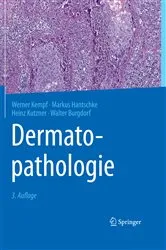 Book cover of Dermatopathologie (3rd ed.) by Werner Kempf