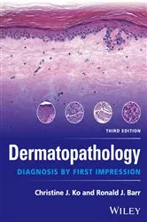 Book cover of Dermatopathology (3rd ed.) by Christine J. Ko