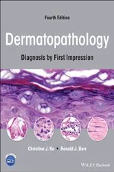 Book cover of Dermatopathology (4th ed.) by Christine J. Ko